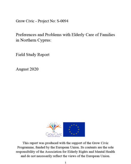 Survey Report Of Families ‘Preferences And Problems Related To Elderly Care In North Cyprus